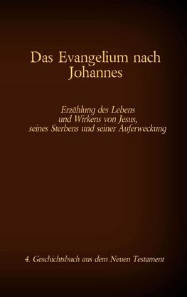 Das Evangelium nach Johannes