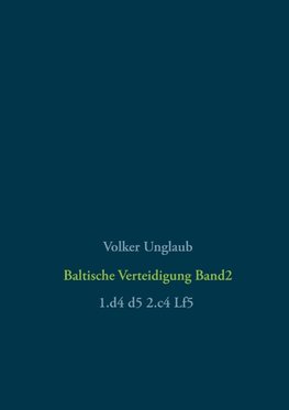 Baltische Verteidigung    Band2