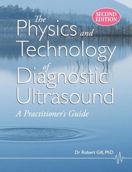 The Physics and Technology of Diagnostic Ultrasound