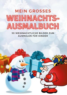 Mein grosses Weihnachts-Ausmalbuch