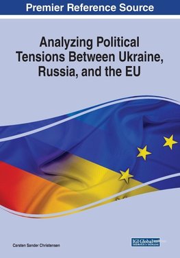 Analyzing Political Tensions Between Ukraine, Russia, and the EU