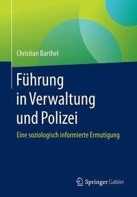 Führung in Verwaltung und Polizei