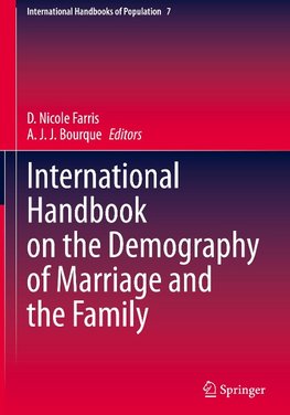 International Handbook on the Demography of Marriage and the Family