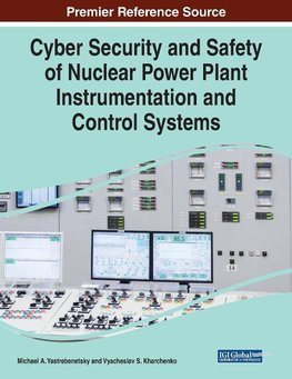 Cyber Security and Safety of Nuclear Power Plant Instrumentation and Control Systems