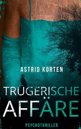 Trügerische Affäre