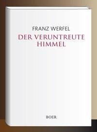 Der veruntreute Himmel