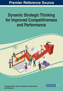 Dynamic Strategic Thinking for Improved Competitiveness and Performance