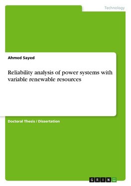 Reliability analysis of power systems with variable renewable resources