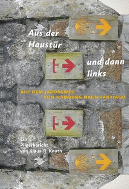 Aus der Haustür und dann links