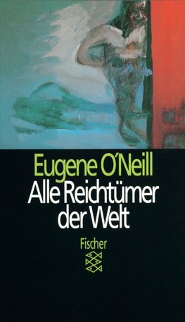 ONeill, E: Reichtuemer