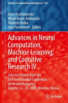 Advances in Neural Computation, Machine Learning, and Cognitive Research IV