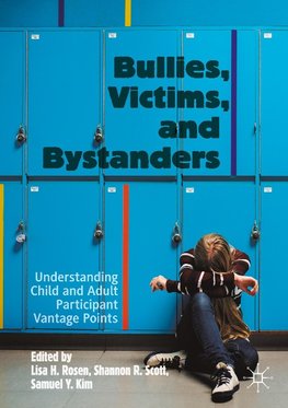 Bullies, Victims, and Bystanders