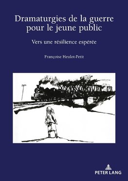 Dramaturgies de la guerre pour le jeune public