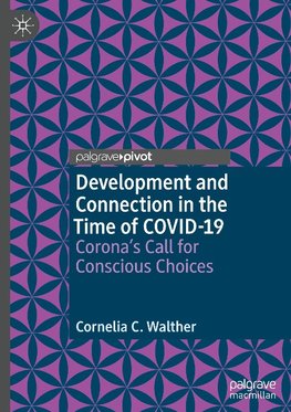 Development and Connection in the Time of COVID-19