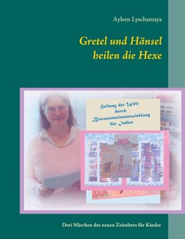 Gretel und Hänsel heilen die Hexe - 2