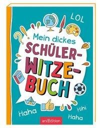 Mein dickes Schüler-Witzebuch