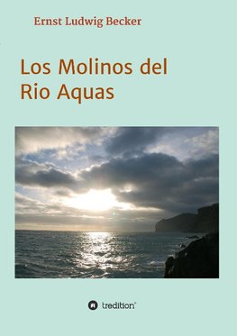 Los Molinos del Rio Aquas