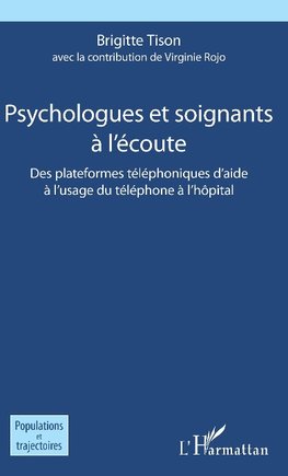 Psychologues et soignants à l'écoute