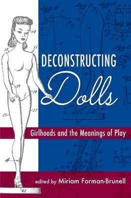 Deconstructing Dolls