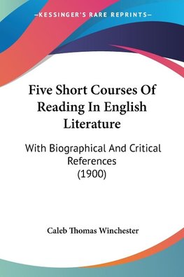 Five Short Courses Of Reading In English Literature