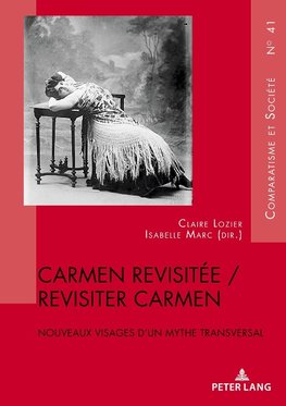 Carmen revisitée / revisiter Carmen