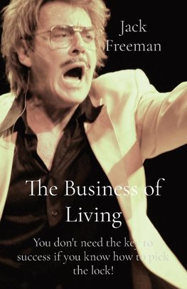 The Business of Living