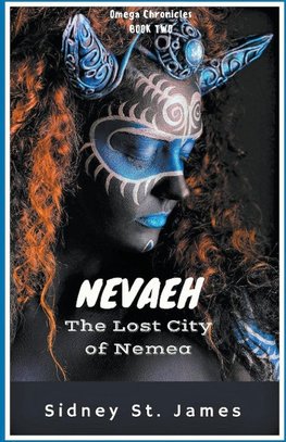 Nevaeh - The Lost City of Nemea