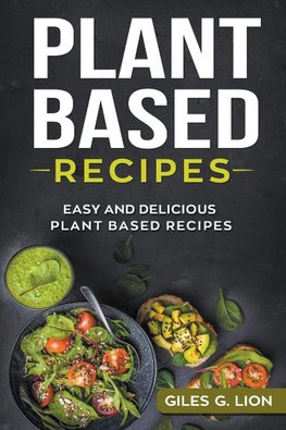 Plant Based Recipes