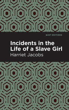 Incidents in the Life of a Slave Girl