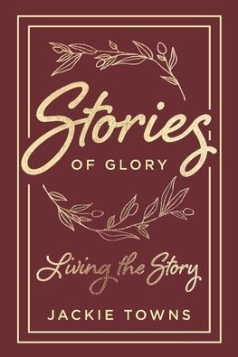 Stories of Glory