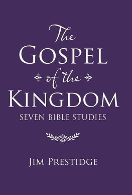 The Gospel of the Kingdom