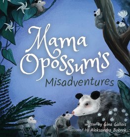 Mama Opossum's Misadventures