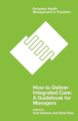 How to Deliver Integrated Care