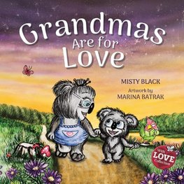 Grandmas Are for Love