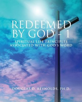 REDEEMED BY GOD - 1