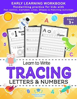 Learn to Write Tracing Letters & Numbers, Early Learning Workbook, Ages 3 4 5