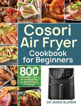 Cosori Air Fryer Cookbook for Beginners