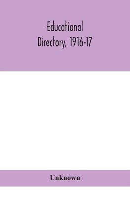 Educational directory, 1916-17