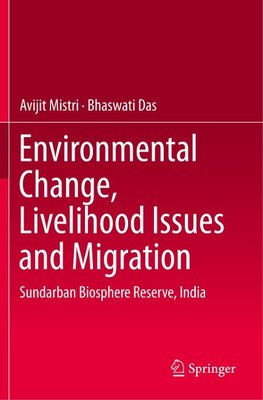 Environmental Change, Livelihood Issues and Migration