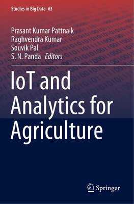 IoT and Analytics for Agriculture