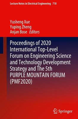 Proceedings of 2020 International Top-Level Forum on Engineering Science and Technology Development Strategy and The 5th PURPLE MOUNTAIN FORUM (PMF2020)