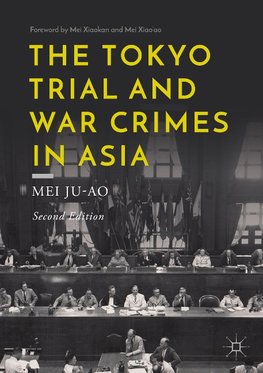 The Tokyo Trial and War Crimes in Asia