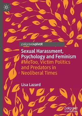 Sexual Harassment, Psychology and Feminism