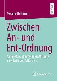 Zwischen An- und Ent-Ordnung