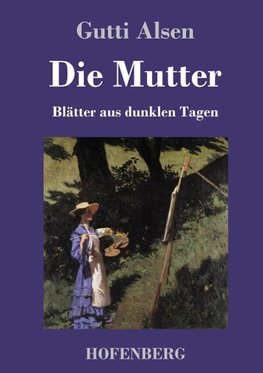 Die Mutter