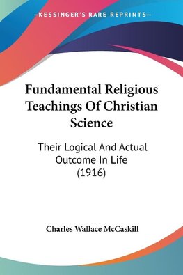 Fundamental Religious Teachings Of Christian Science