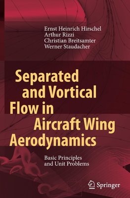 Separated and Vortical Flow in Aircraft Wing Aerodynamics