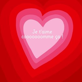 Je t'aime cooooooomme ça ! - Illustré par Adrienne Barman