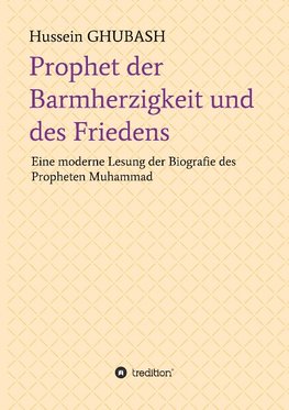 Prophet der Barmherzigkeit und des Friedens