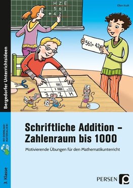 Schriftliche Addition - Zahlenraum bis 1000